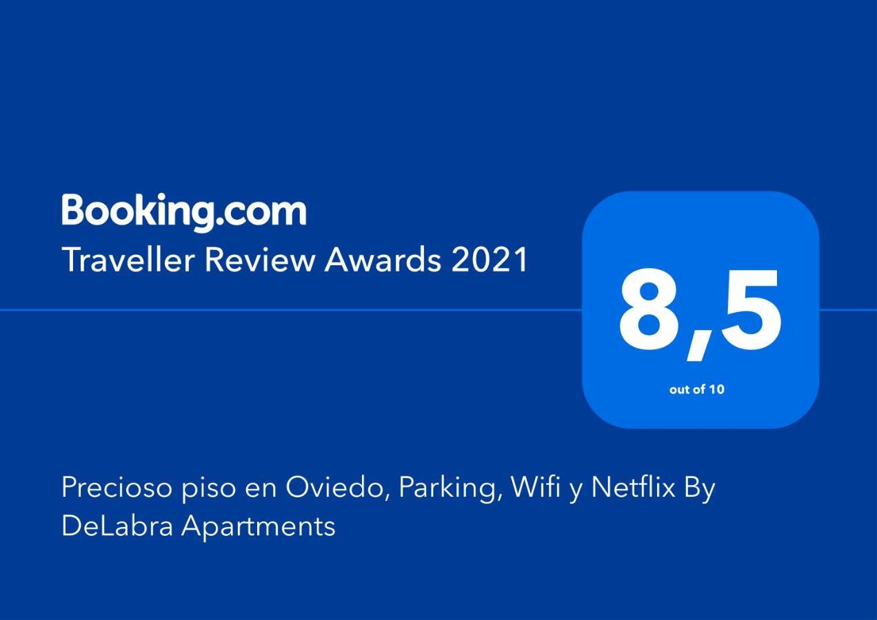 Precioso Piso En Oviedo, Parking, Wifi Y Netflix By Delabra Apartments Exterior photo